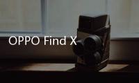 OPPO Find X8s卖点官宣：轻薄小直屏
�，趁手又称心